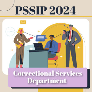 PSSIP2024 – Correctional Services Department