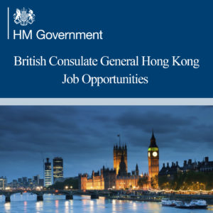 British Consulate General Hong Kong Job Opportunities